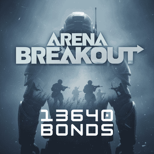Arena Breakout 13640 bonds